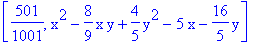 [501/1001, x^2-8/9*x*y+4/5*y^2-5*x-16/5*y]